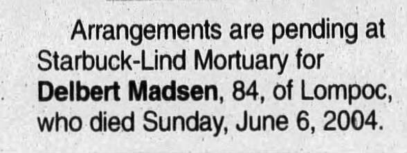 Obituary for Delbert Madsen (Aged 84)